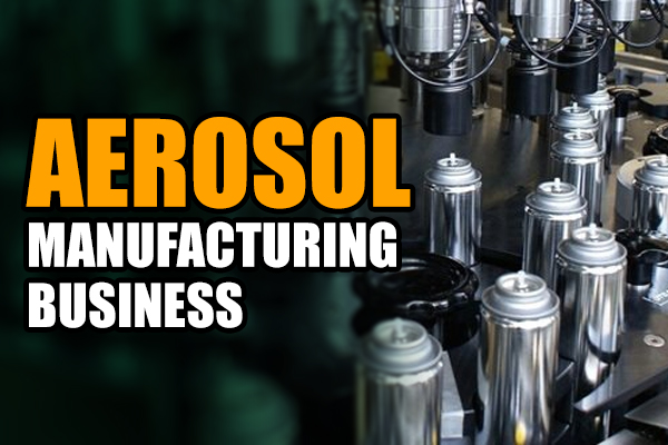 Aerosol Manufacturing Business
