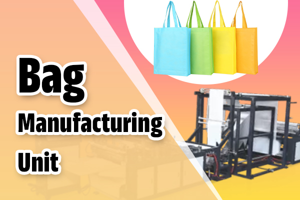 Bag Manufacturing Business
